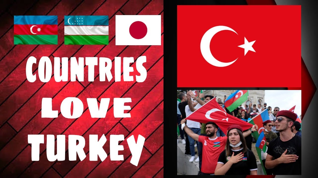 Top 10 Countries That Love TURKEY in 2021 | TOP10 ForYou