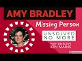 Amy Bradley | Missing Person | A Real Cold Case Detective's Opinion