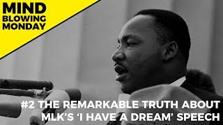 The Remarkable Truth About MLK&#39;s &#39;I Have A Dream&#39; Speech