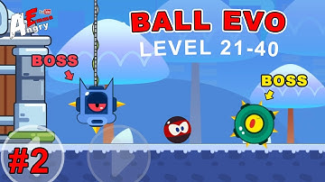 Ball Evolution - Bounce and Jump - Gameplay #2 level 21-40 + BOSS (Android)