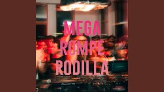 Mega rompe rodilla