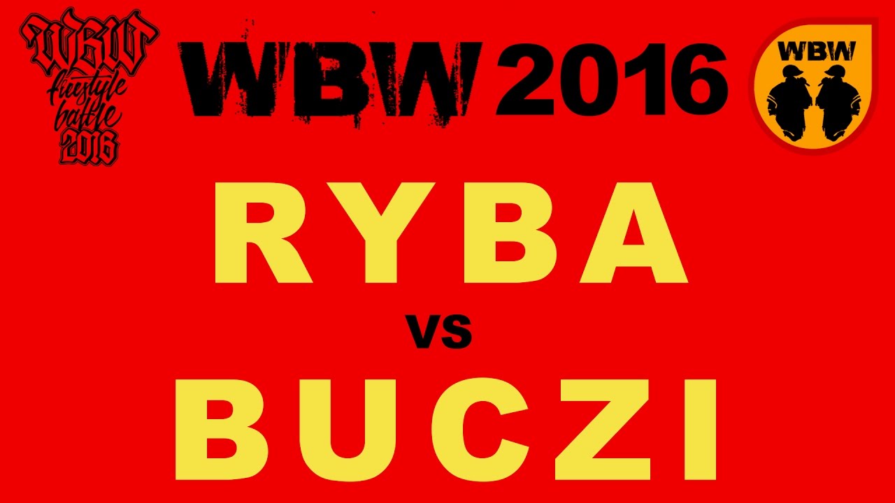 Ryba 🆚 Buczi 🎤 WBW 2016 Łódź (freestyle rap battle)