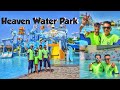 The heaven water park  resort vlog  3  the heaven  the heaven water park and resort  restaurant