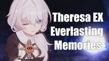 Honkai Impact 3rd - Everlasting Memories (Theresa