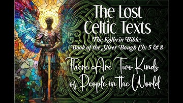 The Lost Celtic Texts: There Are Two Kinds of People in This World #kolbrin  #soul #facts #god