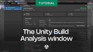 Information The Unity Build Analysis window News