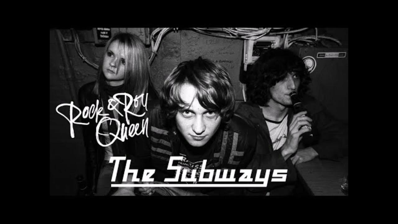 The subways сейчас. The subways текст. The subways rock roll queen обложка. Группа the subways. Группа сабвей.