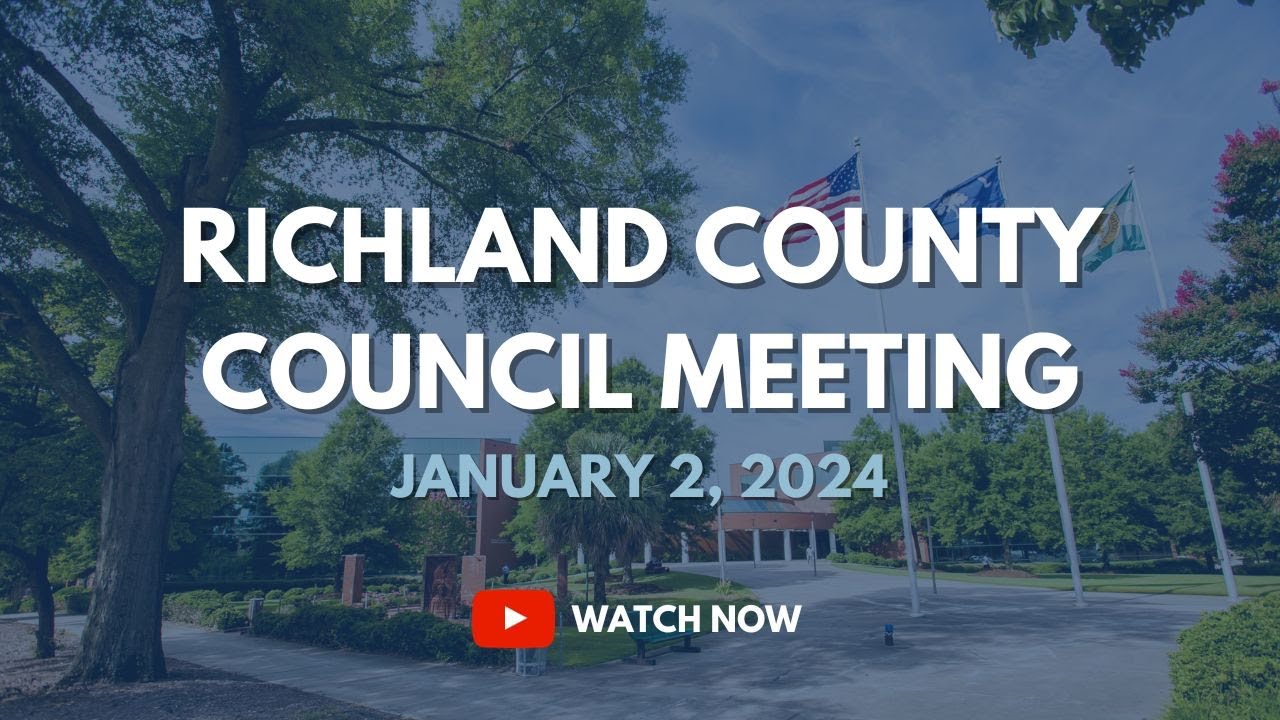 Richland County Council Meeting, January 2, 2024 YouTube