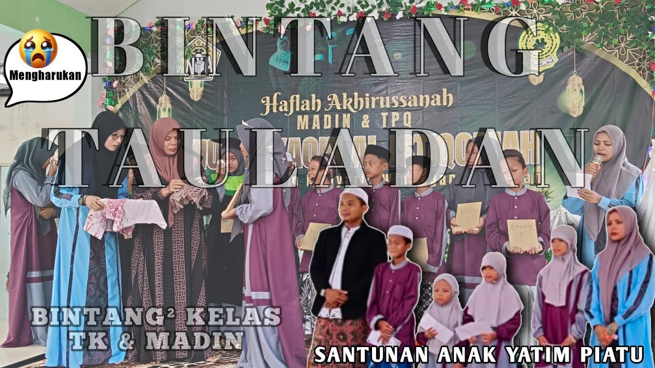 BINTANG KELAS - BINTANG TAULADAN || Santunan Anak Yatim Piatu || Haflah Akhirussanah