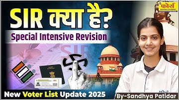What is SIR? Special Intensive Revision of Voter List Explained | Full Process & Importance