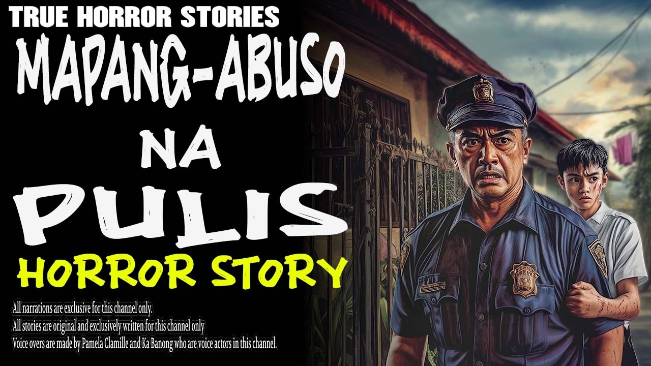 MAPANG-ABUSONG PULIS HORROR STORY | True Horror Stories | Tagalog Horror