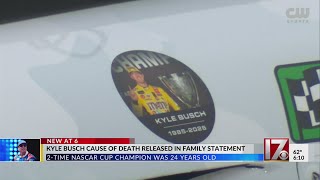 Kyle Busch's family releases info on cause of death