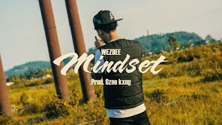 WezDee - MINDSET ft. Prod. Ozee Kxng [   ]