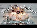 DIY DOLLAR TREE WINTER WONDERLAND SNOWMEN CENTERPIECE // DIY LIGHTED LAMPPOST