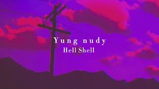 Yung Nudy - Hell Shell Slowed + Reverb - Instrumental