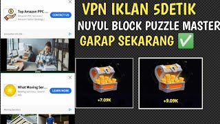 Vpn iklan 5detik nuyul game akses awal terbaru block puzzle master screenshot 3