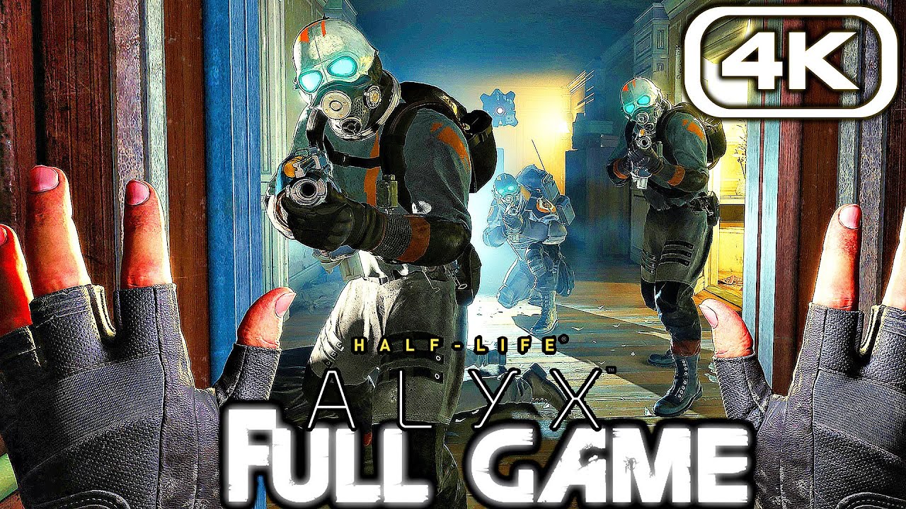 HALF LIFE ALYX Gameplay Walkthrough FULL GAME (4K 60FPS) No Commentary 