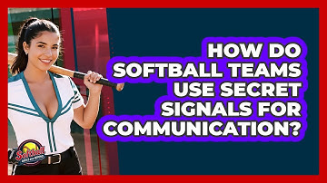 How Do Softball Teams Use Secret Signals For Communication? - Softball Basics and Beyond