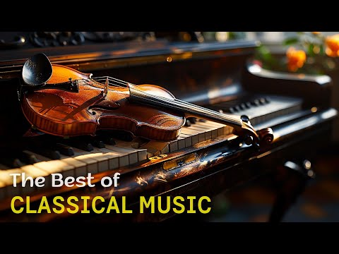 Best classical music. Music for the soul: Beethoven | Mozart | Chopin | Bach | Schubert ...