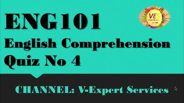 ENG101-English Comprehension Quiz No 4 Solution 2020
