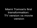 Mami Tomoe S First Transformation TV Version Vs Movie Version English Dub 