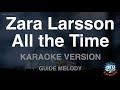 Zara Larsson-All the Time (Melody) (Karaoke Version)