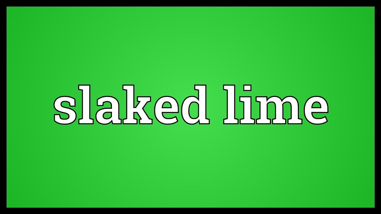 Slaked lime Meaning YouTube
