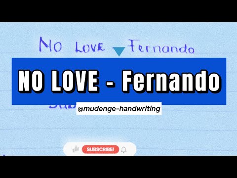 Fernando - No Love (Official video Handwritten lyrics). Subscribe for more 🙏