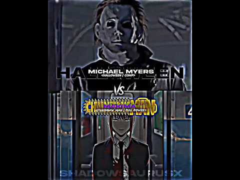 Comp Michael Myers VS Makima Request Series 38