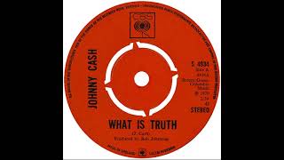 UK New Entry 1970 (102) Johnny Cash - What Is Truth