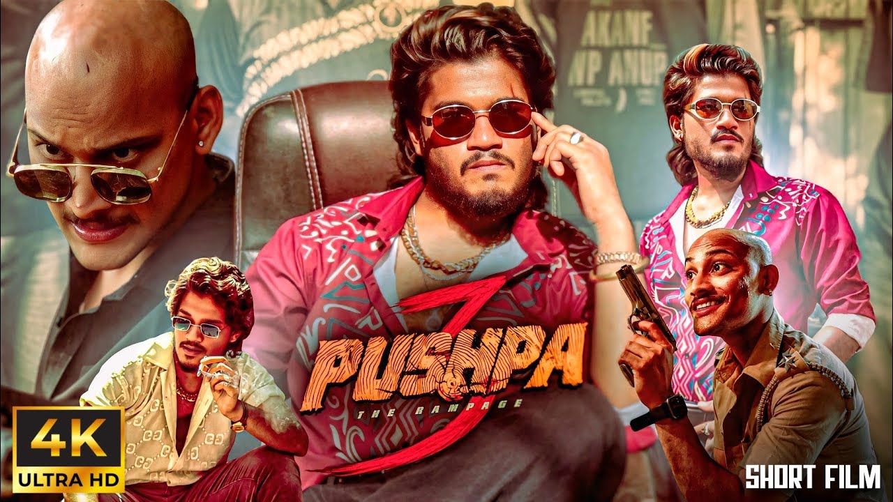 PUSHPA 3: The Rampage (2025) | Full Hindi Short Film | 4K Ultra HD | Sahil Saeed | Sai Chitrasen