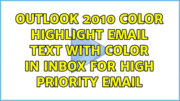 Outlook 2010: Color highlight email text with color in inbox for high priority email