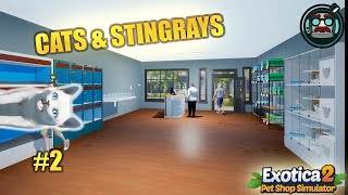 Selling Cats & Stingrays! | Exotica 2 Pet Shop Simulator – Part 2 screenshot 2
