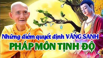 Những điểm quyết định vãng sanh pháp môn Tịnh độ. Ht. Thích Giác Khang