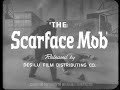 Original 35mm Film Scan of the Scarface Mob Trailer