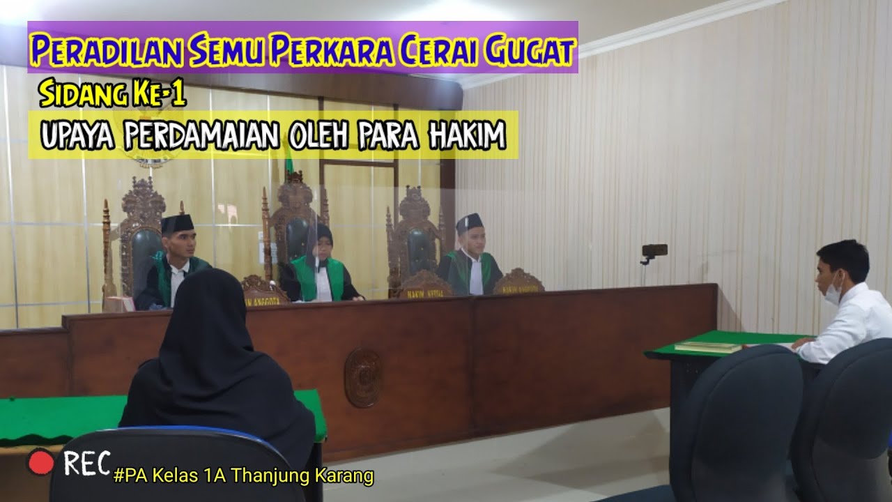 Praktek Sidang Cerai GugatTanpa Pengacara -  Sidang pertama