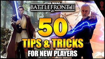 50 Tips & Tricks For New Players! Star Wars Battlefront 2 Tips
