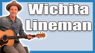 Wichita Lineman Guitar Lesson (Glen Campbell)