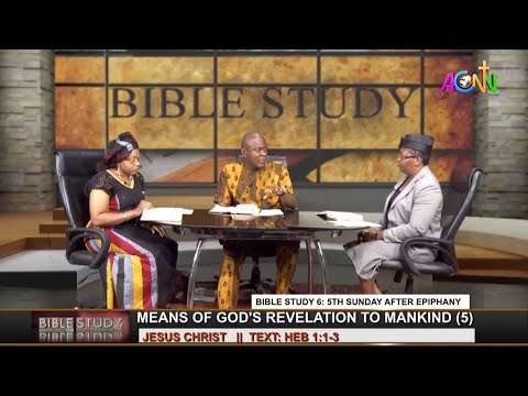 BIBLE STUDY 6: MEANS OF GOD'S REVELATION TO MANKIND (JESUS CHRIST)