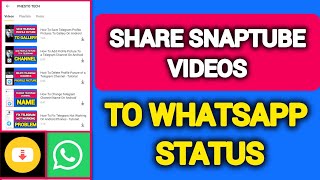 Download lagu How To Share SnapTube Videos To WhatsApp Status On Android Phones - Tutorial
