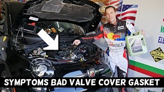 SYMPTOMS OF BAD VALVE COVER GASKET FIAT 500, OIL LEAK VALVE COVER