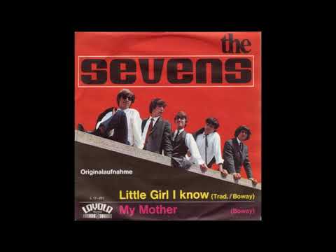 The Sevens — The Sevens, Little girl I know, Single 1966