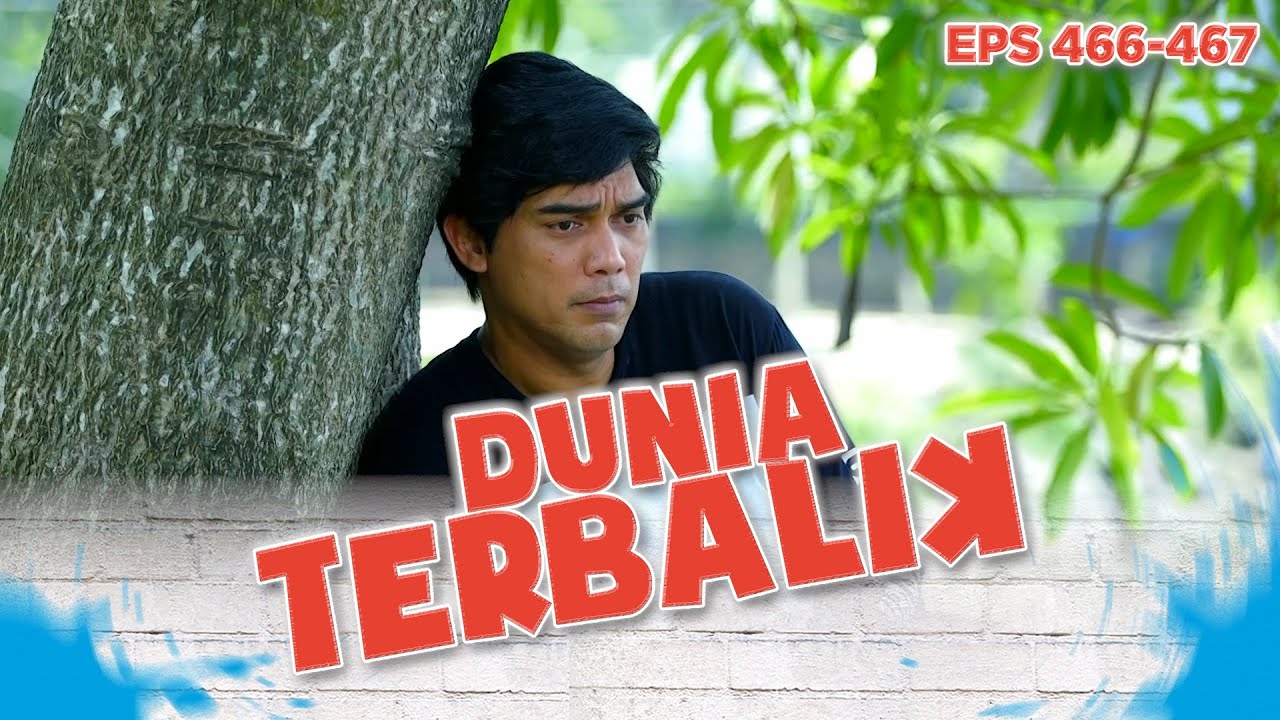 Aceng Merenungkan Istrinya Yang Telah Meninggal | DUNIA TERBALIK Eps 466 467 PART 4