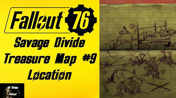 Fallout 76 Savage Divide Treasure Map #9 Location