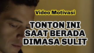 SAAT BERADA DI MASA SULIT || VIDEO MOTIVASI