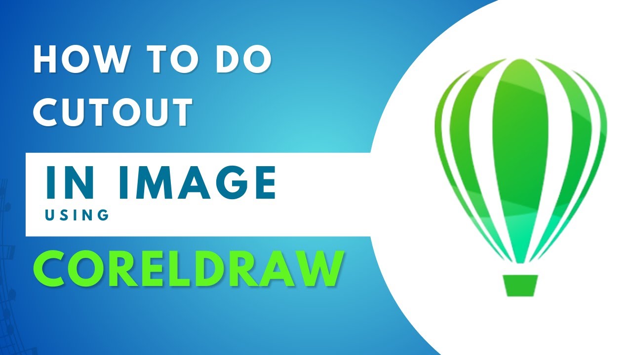 How to cut-out an image with using CorelDRAW