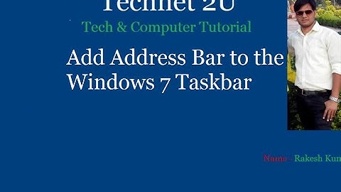 How to Add Address Bar to Windows 7 Taskbar