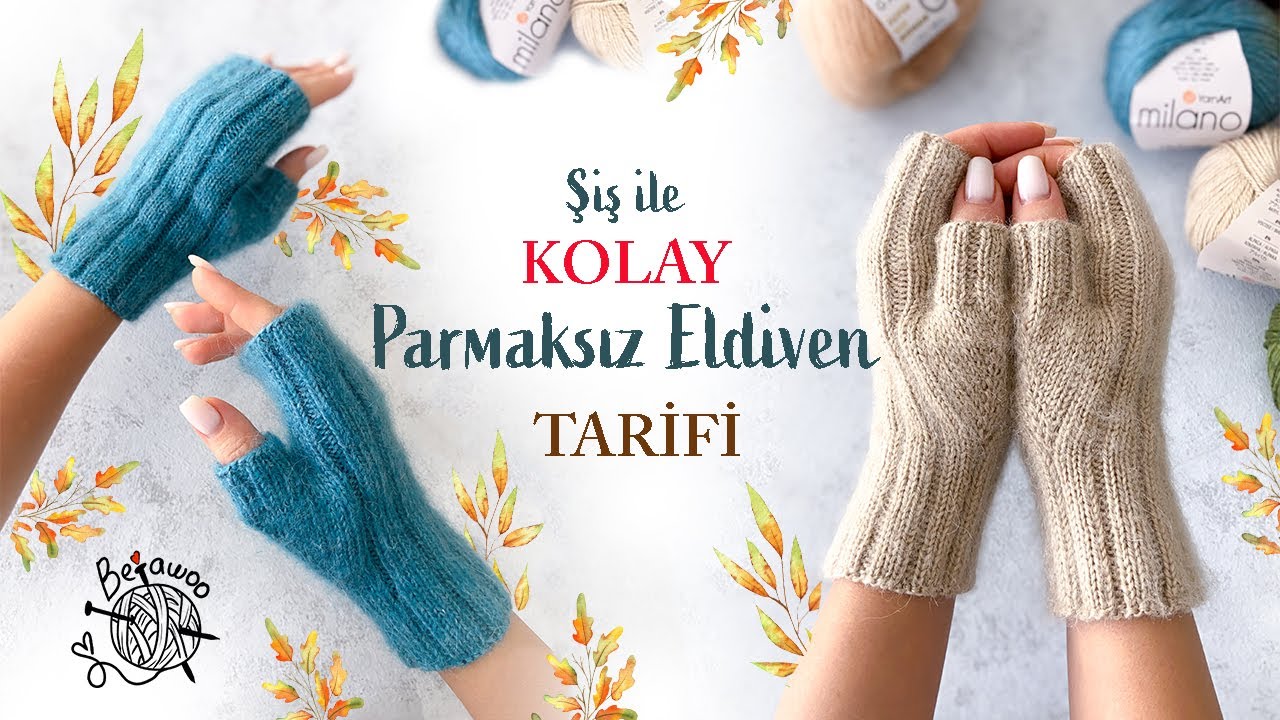 Şiş ile Örgü Parmaksız Eldivenler - TARİF - Misinalı Şişler