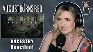 AUGUST BURNS RED Feat. Jesse Leach - Ancestry | REACTION