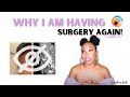 I MESSED UP MY BBL RESULTS :( | HAVING SURGERY AGAIN W/ DR. JUNG